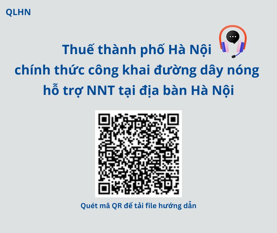 THUẾ HÀ NỘI CÔNG KHAI ĐƯỜNG DÂY NÓNG HỖ TRỢ NGƯỜI NỘP THUẾ